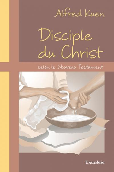 Disciple du Christ selon le Nouveau Testament