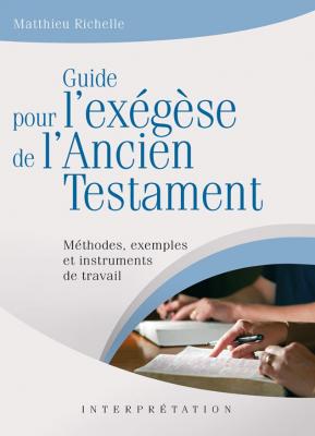 Guide pour l'exégèse de l'Ancien Testament