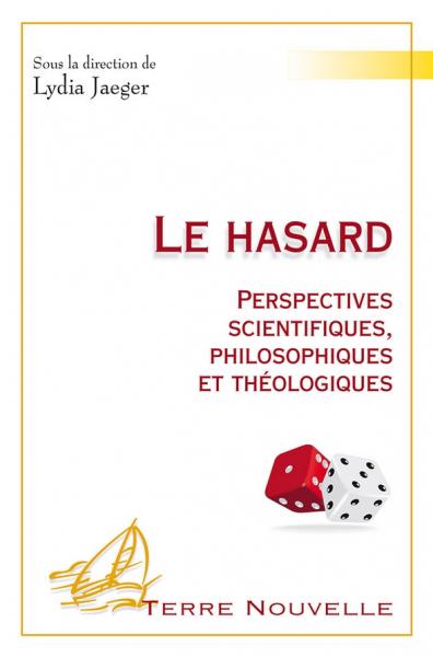 Le hasard : Perspectives scientifiques, philosophiques et théologiques