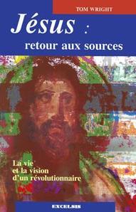 Jésus : retour aux sources