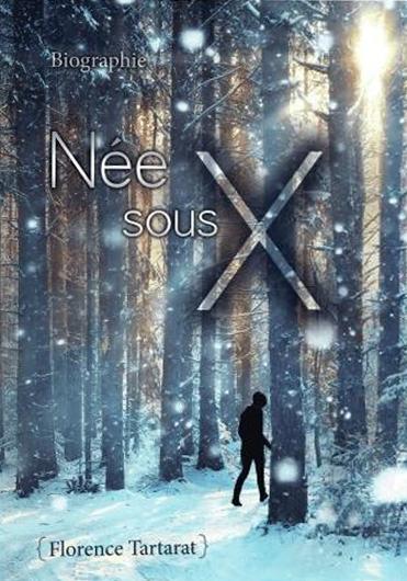 Née sous X