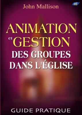 Animation et gestion des groupes dans l'église