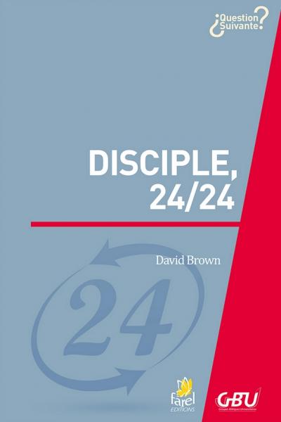 Disciple, 24 sur 24