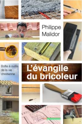 L'évangile du bricoleur