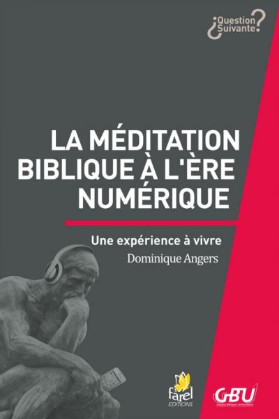 La méditation biblique à l’ère numérique