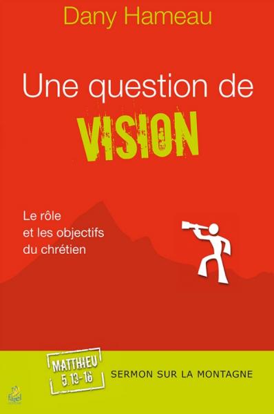 Une question de vision