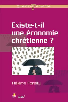 Existe-t-il une économie chrétienne ?