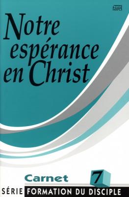 Notre espérance en Christ