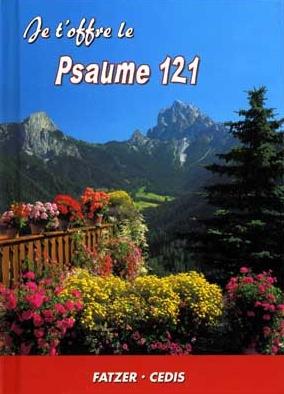 Je t'offre le Psaume 121