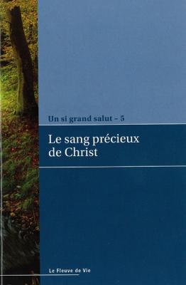 Le sang précieux de Christ