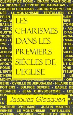 Les charismes dans les premiers siècles de l'Église