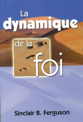 La dynamique de la foi