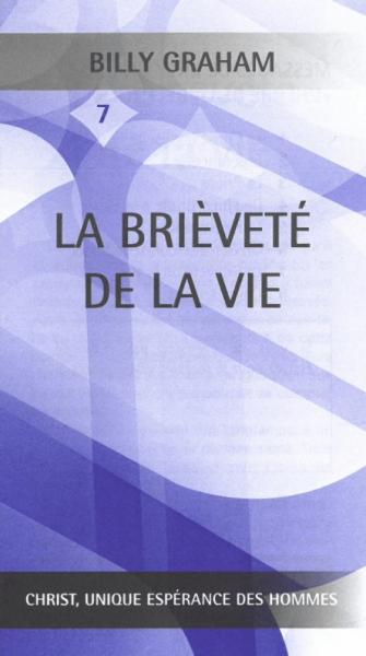 La brièveté de la vie (7)