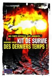 Saisissez votre kit de survie des derniers temps