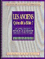 Les anciens - Qu'en dit la Bible ?