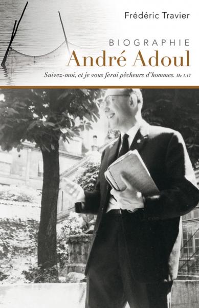 Biographie André Adoul