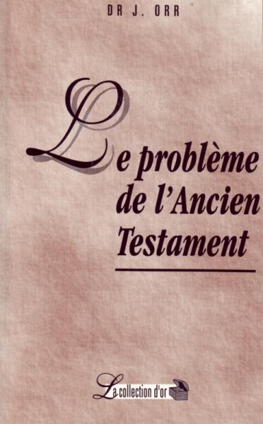 Le problème de l'Ancien Testament