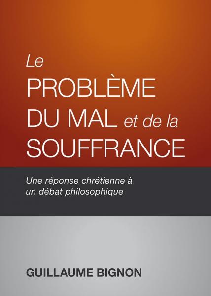 Le problème du mal et de la souffrance