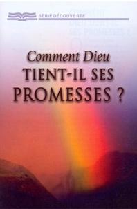 Comment Dieu tient-il ses promesses ?