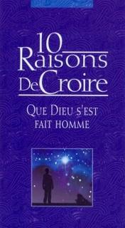 10 Raisons de Croire