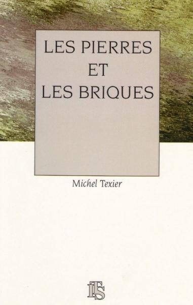 Les pierres et les briques