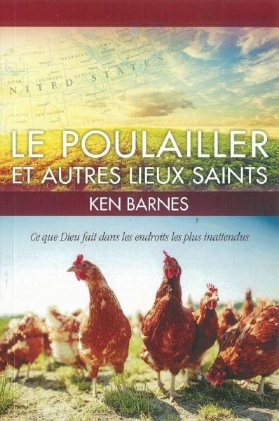 Le poulailler et autres lieux saints