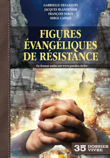 Figures évangéliques de résistance