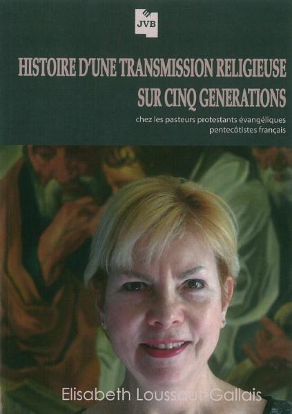 Histoire d'une transmission religieuse sur cinq générations