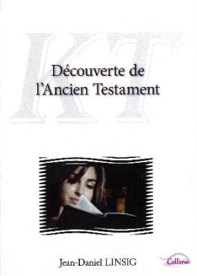 Découverte de l'Ancien Testament