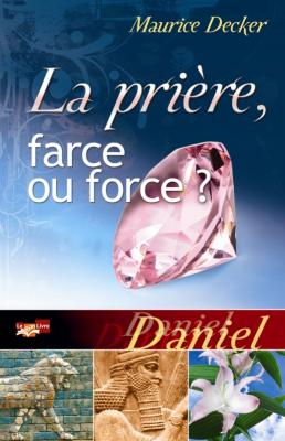 La prière, farce ou force ?