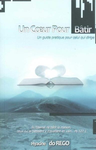 Un coeur pour bâtir