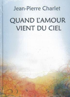 Quand l'amour vient du ciel