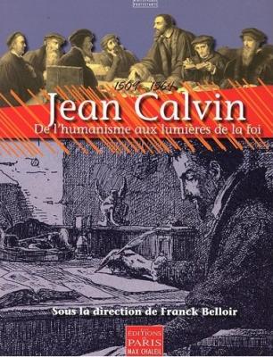Jean Calvin 1509-1564