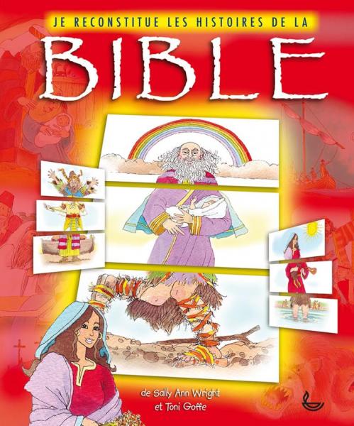 Je reconstitue les histoires de la Bible