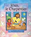 Jésus le charpentier