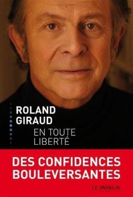 Roland Giraud en toute liberté