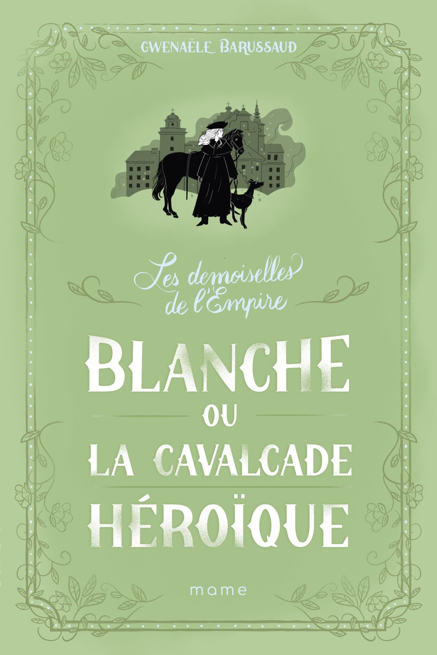 Blanche ou la cavalcade héroïque