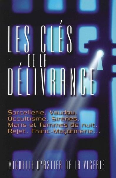 Les clés de la délivrance