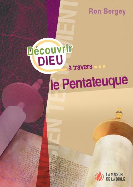 Découvrir Dieu à travers le Pentateuque