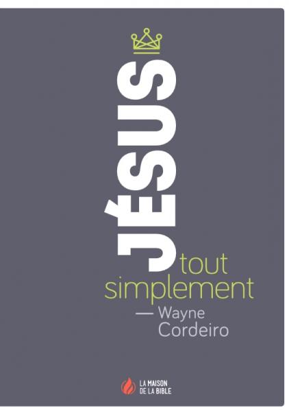 Jésus, tout simplement