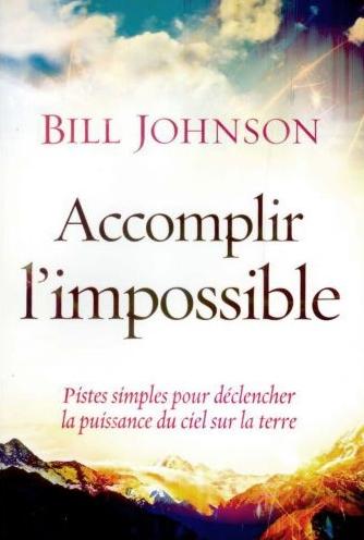 Accomplir l'impossible