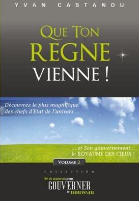 Que ton règne vienne !