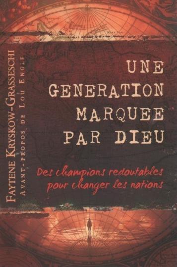 Une génération marquée par Dieu