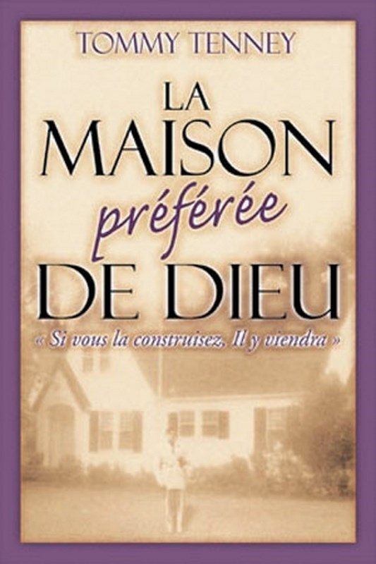 La maison préférée de Dieu