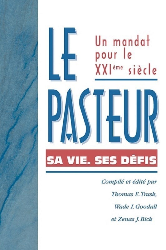 Le pasteur sa vie, ses défis