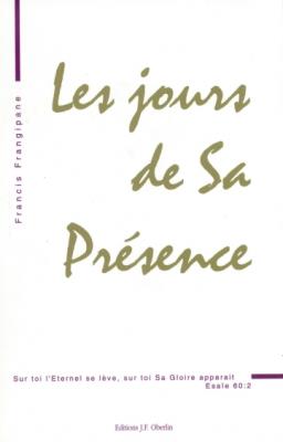 Les jours de sa présence