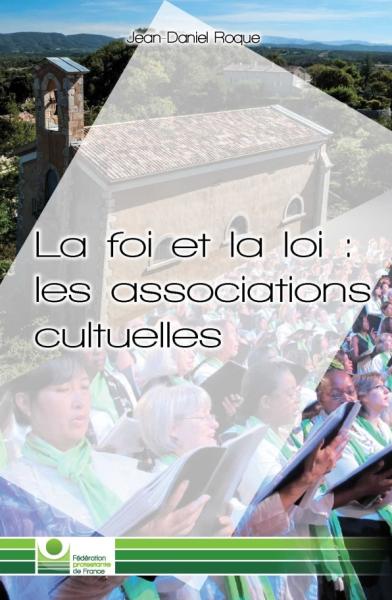 La foi et la loi : les associations cultuelles