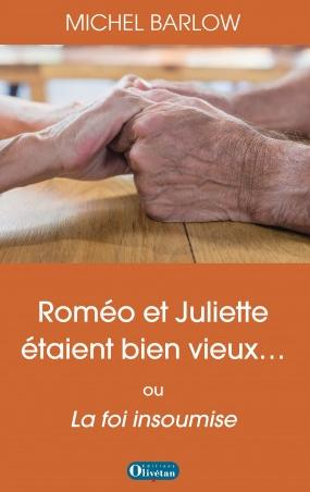 Roméo et Juliette étaient bien vieux...