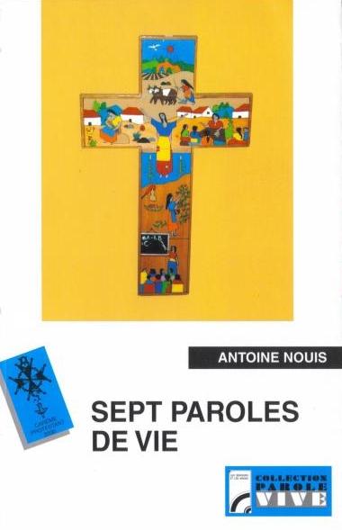 Les sept paroles de vie