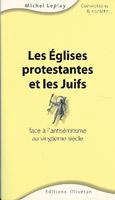 Les églises protestantes et les juifs